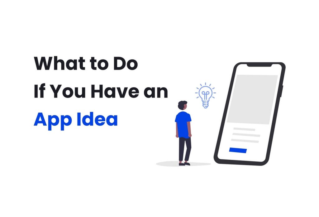 Have an App Idea