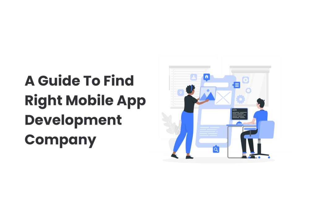 Right Mobile App Development Company