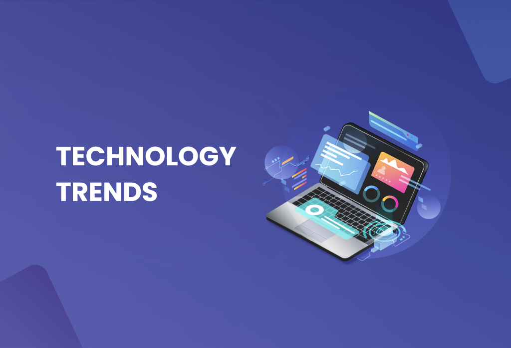 Top Technology Trends in 2022