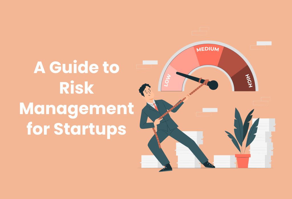 A Guide to Risk Management for Startups