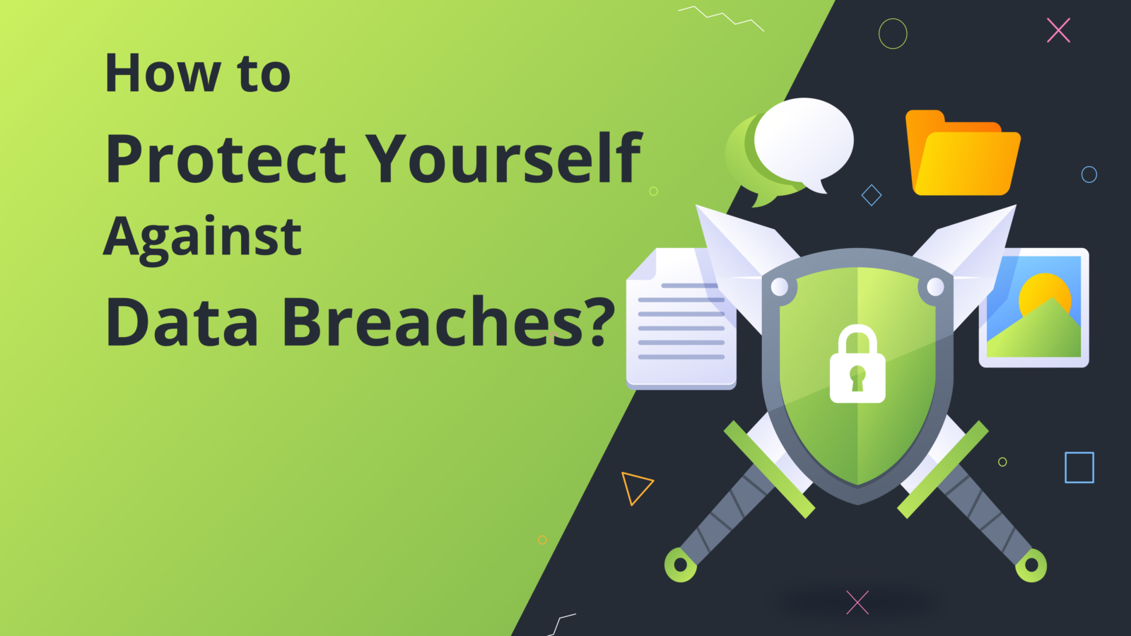 Protect Yourself Against Data Breaches Protect Yourself Against Data Breaches