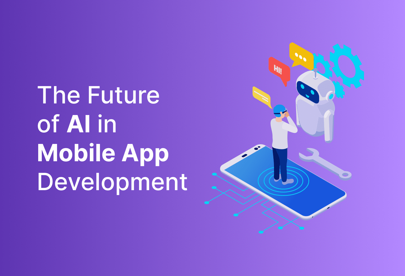 The Future of AI in Mobile App Development