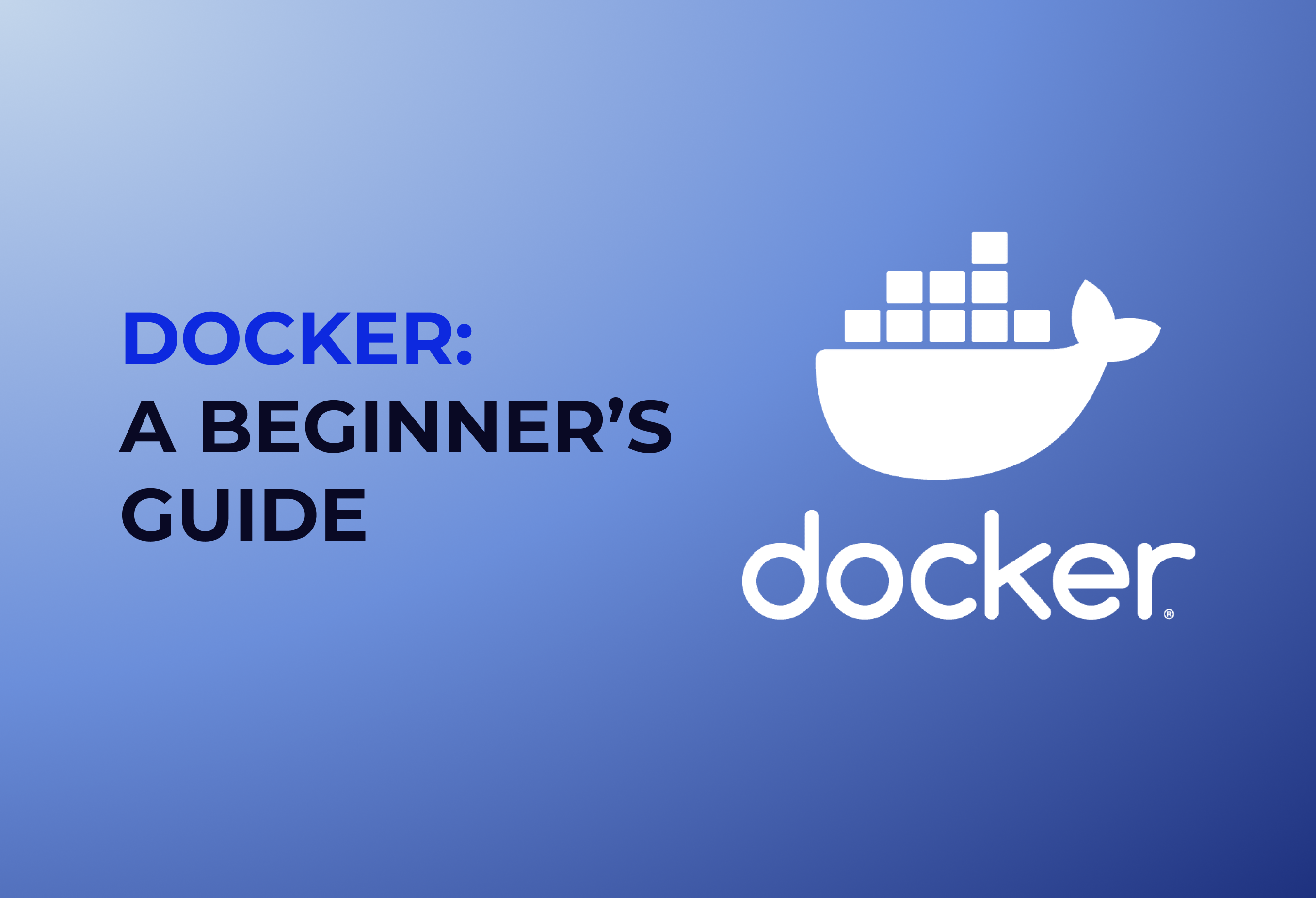 Beginner's Guide to Docker